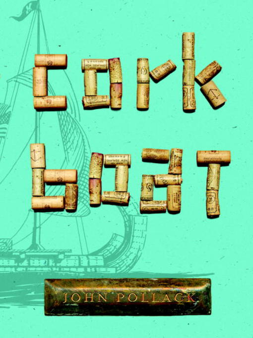 Title details for Cork Boat by John Pollack - Available